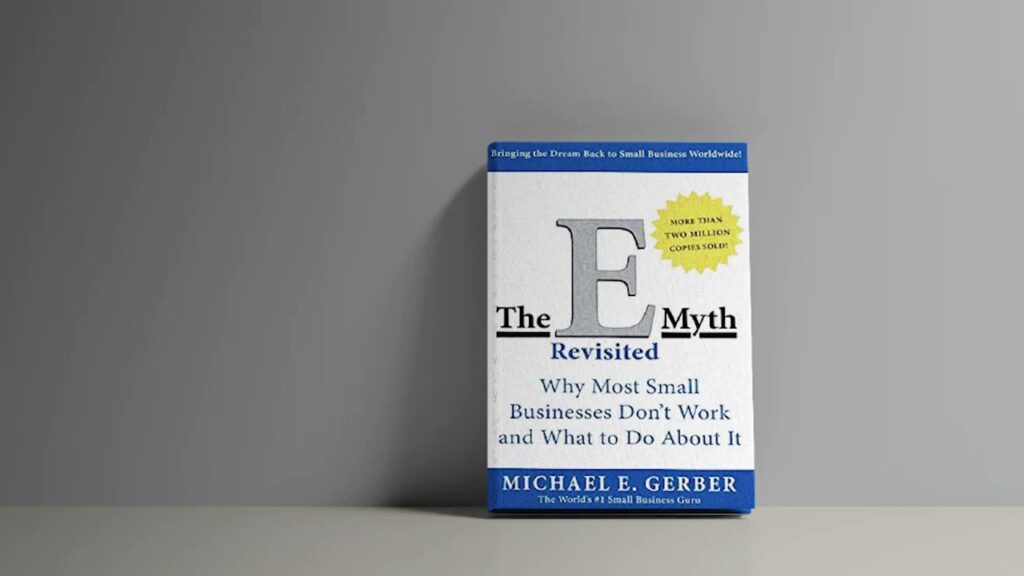 Photograph of the book the e myth revisited by michael e gerber